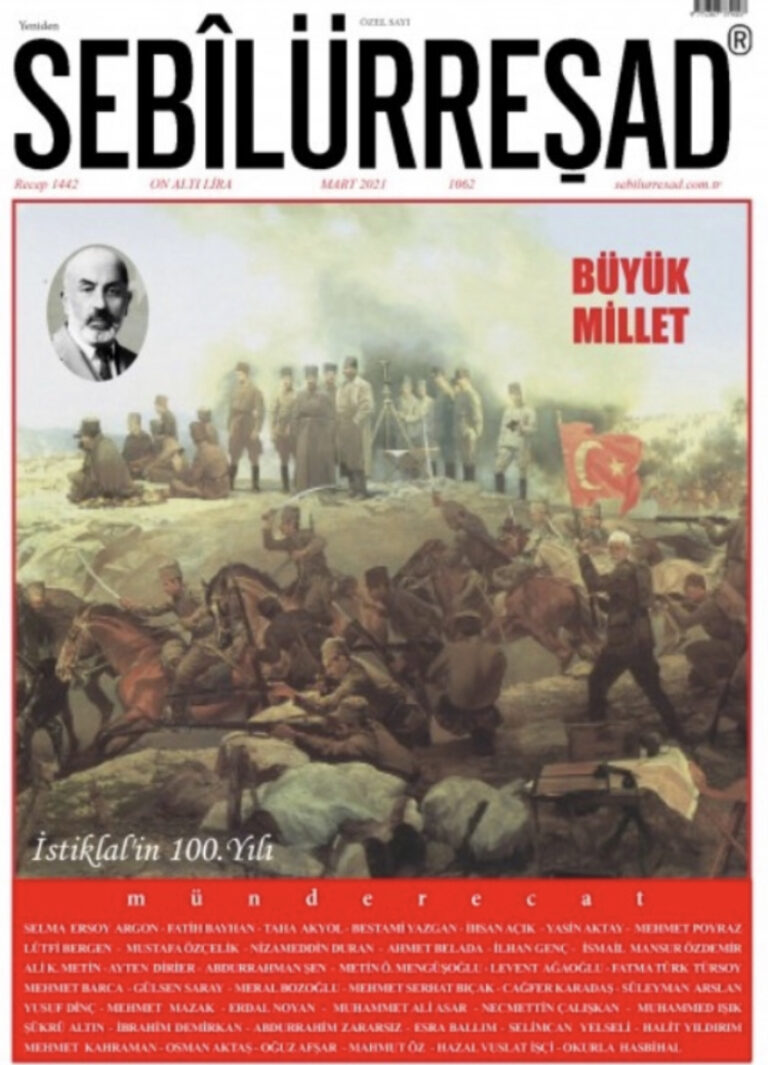 Bilge Tonyukuk Yazıtı’ndan Mehmet Akif Ersoy’a İstiklal Düşüncesi